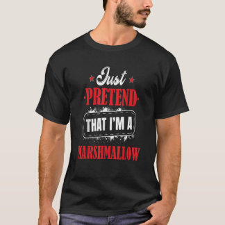 Pretend Im A Marshmallow Costume Halloween Funny T Shirt