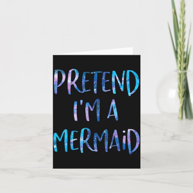 Pretend I'm A Mermaid Lazy Funny Mermaid Halloween Kort (Framsida)
