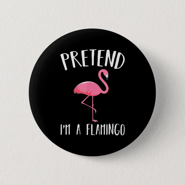 Pretend I'm A Nk Flamingo Funny Halloween Costume  Knapp (Framsida)
