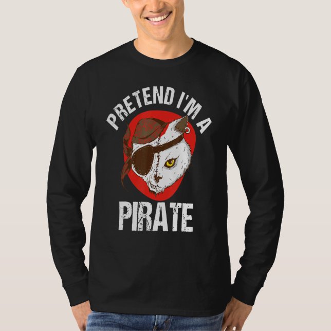 Pretend I'm A Pirate-kostym T Shirt (Framsida)