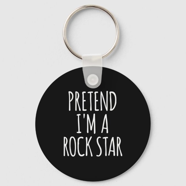 Pretend I'm A Rock Star Halloween Party Costume  Nyckelring (Framsida)