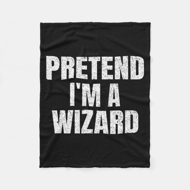 Pretend I'm A Wizard Lazy Easy Halloween Family Co Fleecefilt (Framsidan)