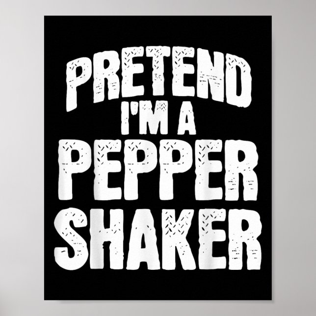 Pretend I'm Pepper Shaker Funny Matching Halloween Poster (Framsidan)