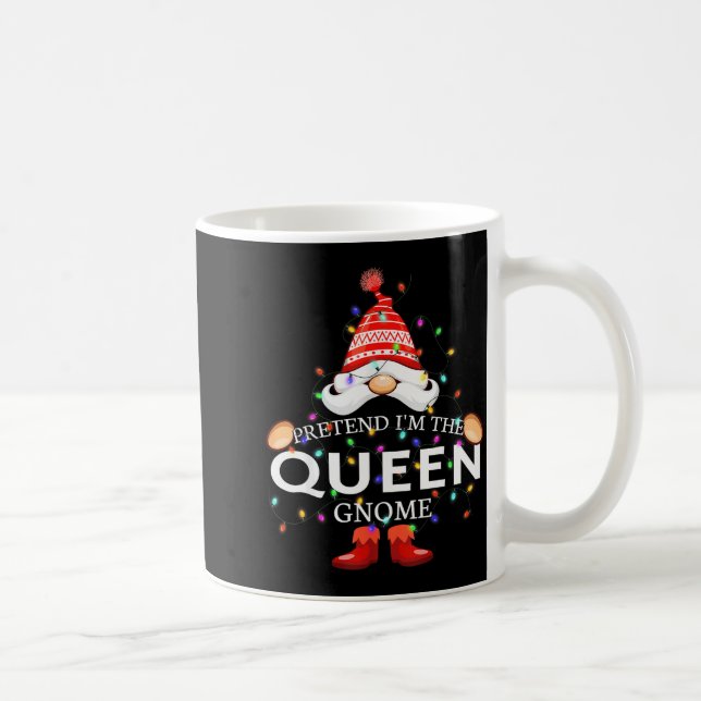 Pretend I'm The Queen Gnome Christmas Matching  Kaffemugg (Höger)