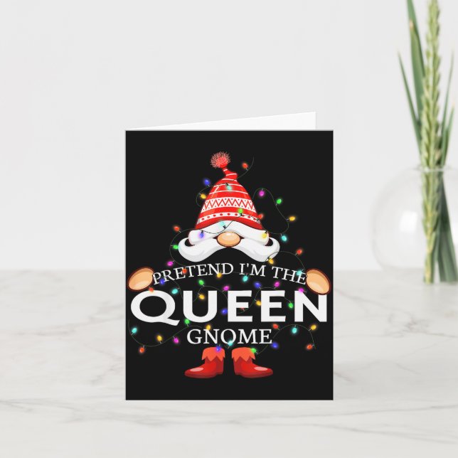 Pretend I'm The Queen Gnome Christmas Matching  Kort (Framsida)