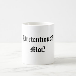 Pretentiöst? Moi? Kaffemugg