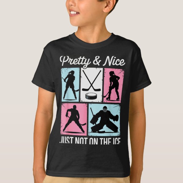Pretty And Nice Just Not On The Ice Hockey Graphic T Shirt (Framsida)