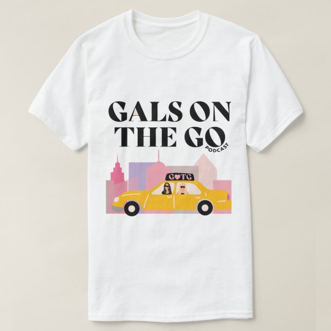 pretty basic podcast - gals on the go    t shirt (Design framsida)