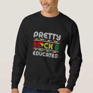 Pretty Black And Educated African Pride Black Hist Lång Ärmad Tröja