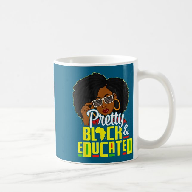 Pretty Black And Educated I Am The Strong African  Kaffemugg (Höger)