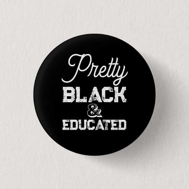 Pretty Black & Educated Knapp (Framsida)
