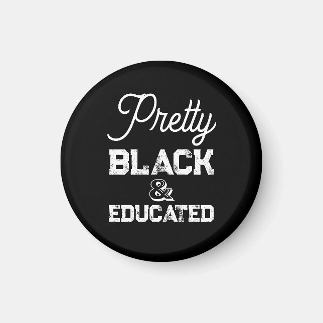 Pretty Black & Educated Magnet (Framsidan)