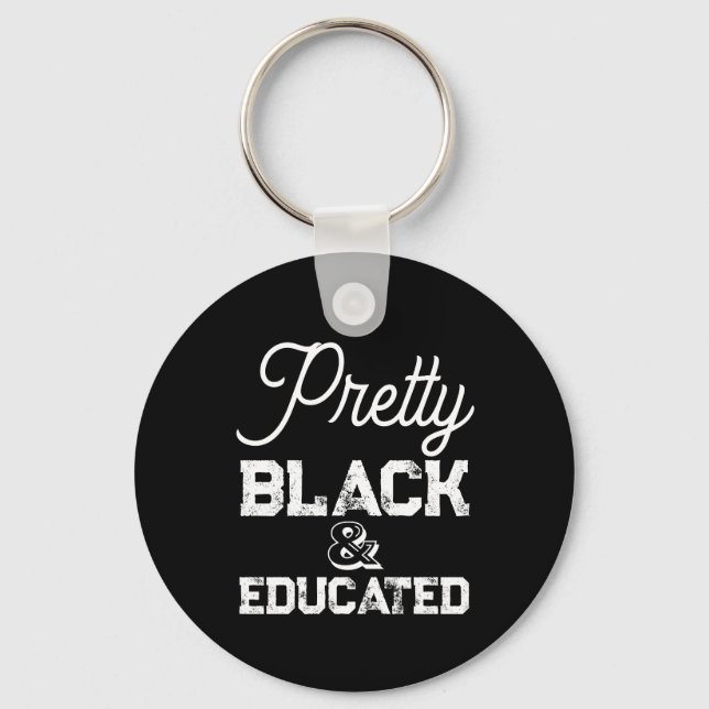 Pretty Black & Educated Nyckelring (Framsida)