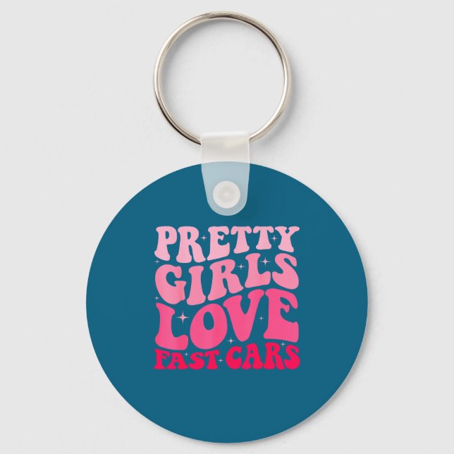 Pretty Girls Love Fast Funny Saying Jokes Retro Gr Nyckelring (Framsida)