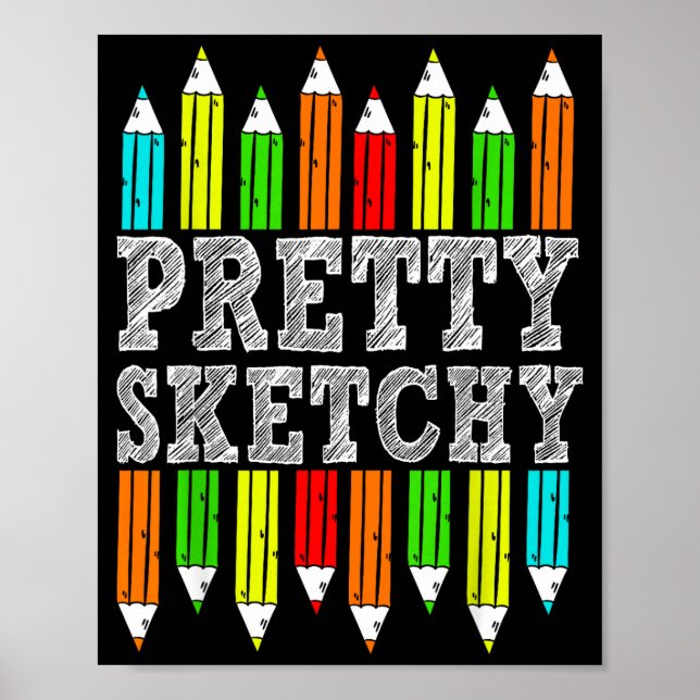 Pretty Sketchy Artist Drawing Humor Sketching Colo Poster (Framsidan)