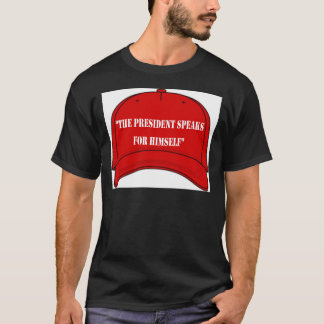 PrezSpeaksForHimself.svg Tee