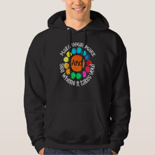 Prick-dagen Gör Ditt Mark och Se Vart Det Tar Dig Hoodie