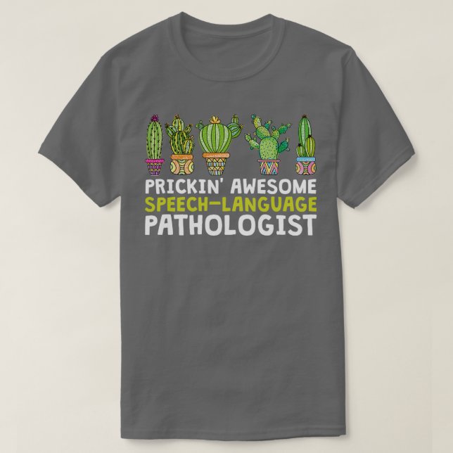 Prickinx27 Fantastisk SpeechLanguage Patholog T Shirt (Design framsida)