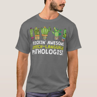 Prickinx27 Fantastisk SpeechLanguage Patholog T Shirt