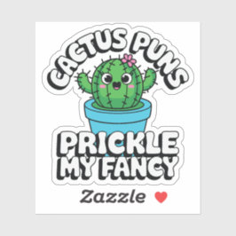 Prickle My Fancy – Cute Cactus Pun Klistermärken