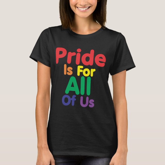 Pride är för allihop t shirt (Framsida)