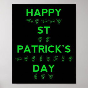 Pride-ASL för Dövet  i Lycklig St patricks day Poster
