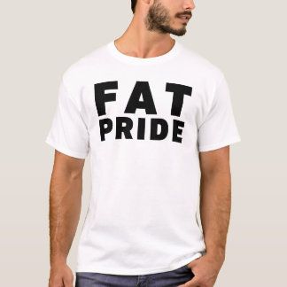 PRIDE för tjock - Godkännande av organ T Shirt