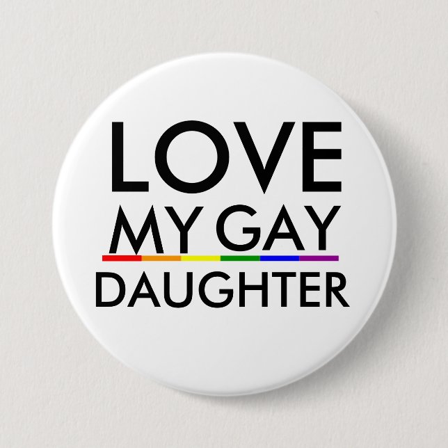 Pride Hbtq-pr Pride ÄLSKA MIN HBTQ-DOTTER Knapp (Framsida)