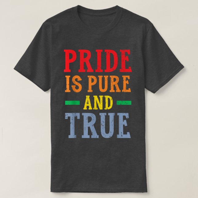 Pride Is Pure And True LGBTQ Rights Rainbow Pride  T Shirt (Design framsida)