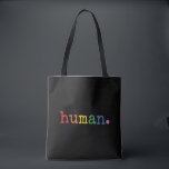 Pride Mänsklig HBT Regnbåge HBTQ Jämlikhet Tygkasse<br><div class="desc">Pride Mänsklig HBT Regnbåge HBTQ Jämlikhet</div>