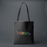 Pride Mänsklig HBT Regnbåge HBTQ Jämlikhet Tygkasse<br><div class="desc">Pride Mänsklig HBT Regnbåge HBTQ Jämlikhet</div>