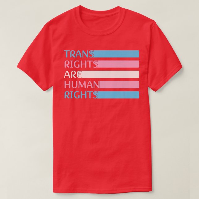 Pride Month Trans Högers är Human Högers4575 T Shirt (Design framsida)