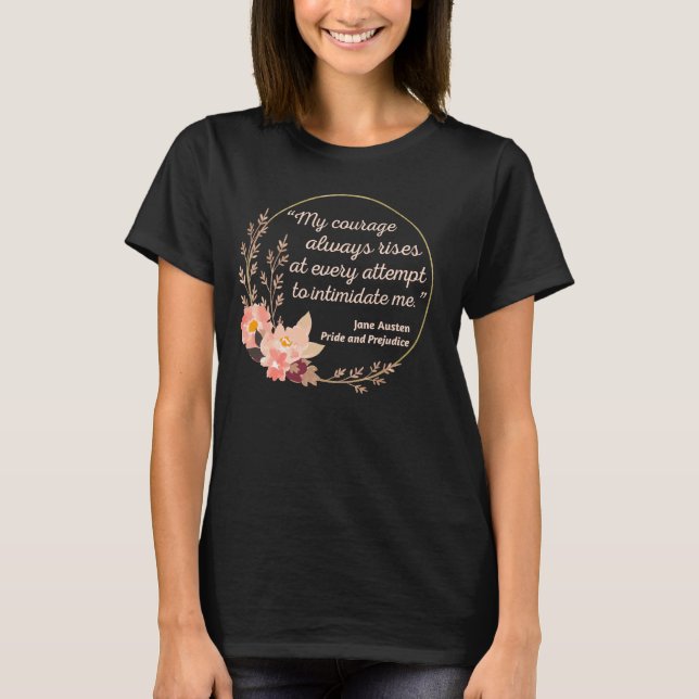 Pride och fördomsrätt, citat I - Cute Stil T Shirt (Framsida)