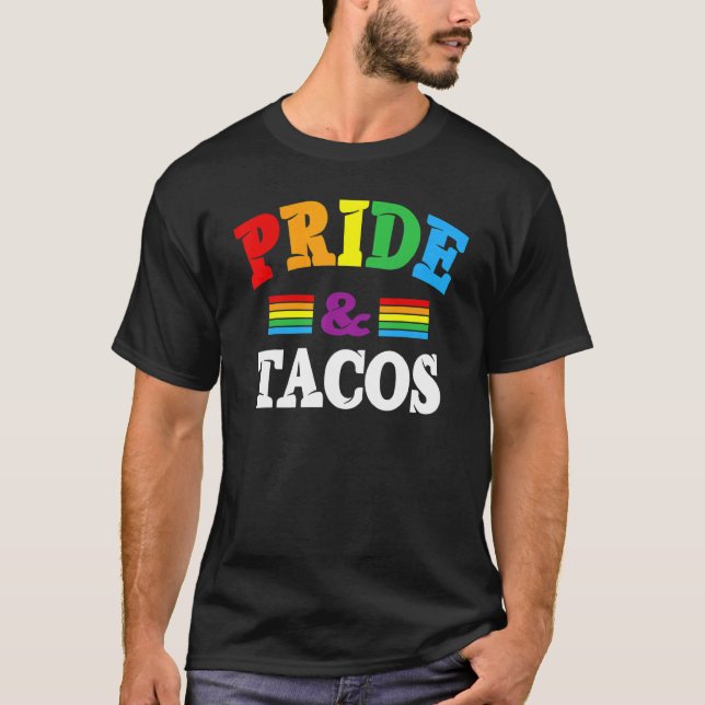 Pride och Tacos Lgbt Lgbtq Gay pride Rainbow Flagg T Shirt (Framsida)