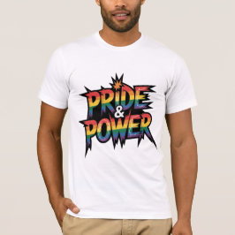Pride & Power HBTQ T Shirt
