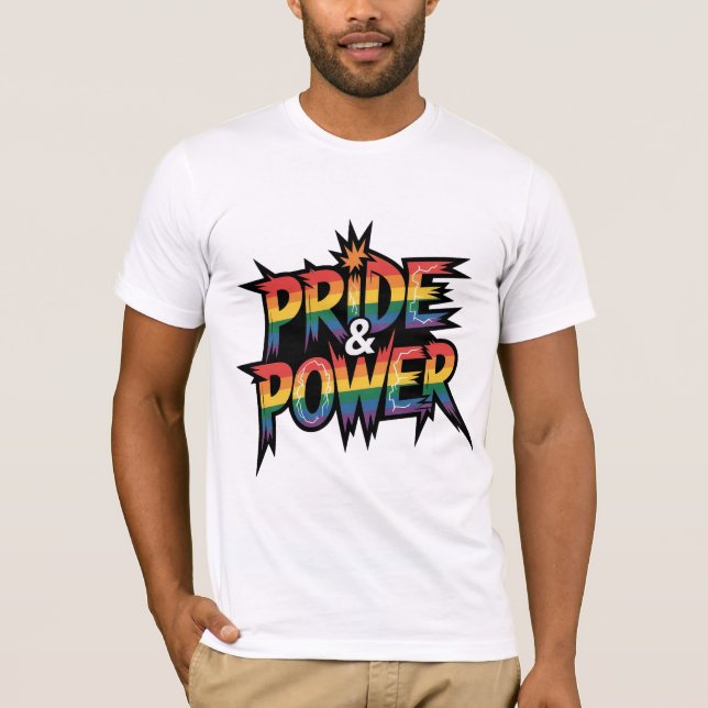 Pride & Power LGBTQ T Shirt (Framsida)