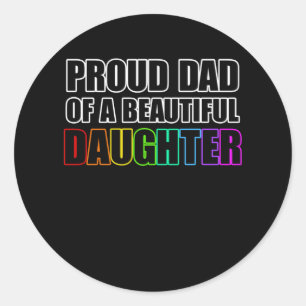 Pride Proud Pappa HBT Lesbisk Dotter Rainbow Ally Runt Klistermärke