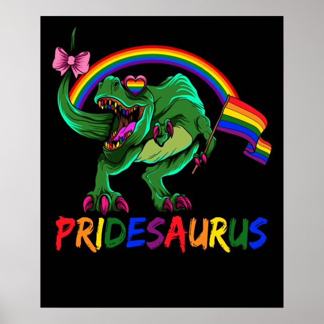 Pridesaurus Pride Gay T-Rex Dino Rainbow Poster (Framsidan)