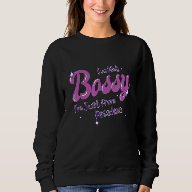 Pridet Bossy i Pasadena Native Funny Statlig flagg T Shirt (Framsida)