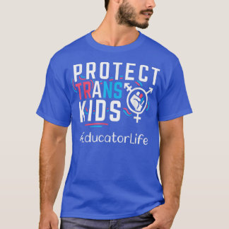 Pridet "Educator Protect Trans Kids Transgender HB T Shirt
