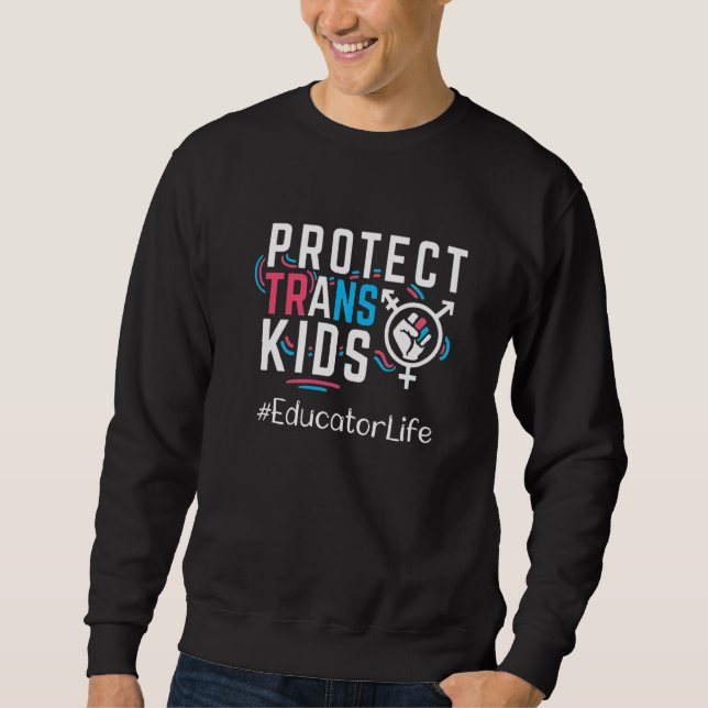 Pridet Educator Protect Trans Kids Transgender Lgb Lång Ärmad Tröja (Framsida)