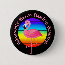 pridet "Fabulous Fierce Flamingo" Knapp