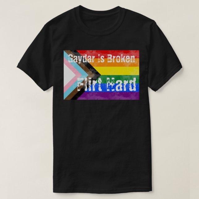 Pridet Gaydar är brutet Vänd hårt T Shirt (Design framsida)