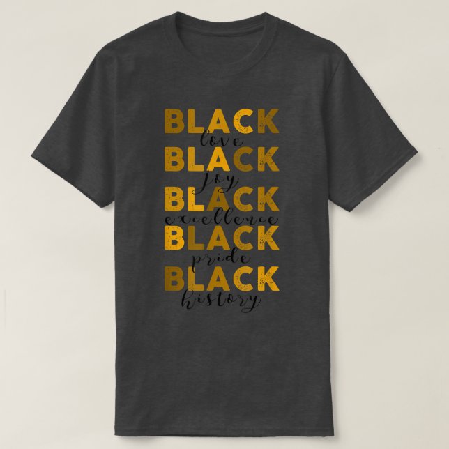 Pridet Melanin Black Ecellence Black History Month T Shirt (Design framsida)