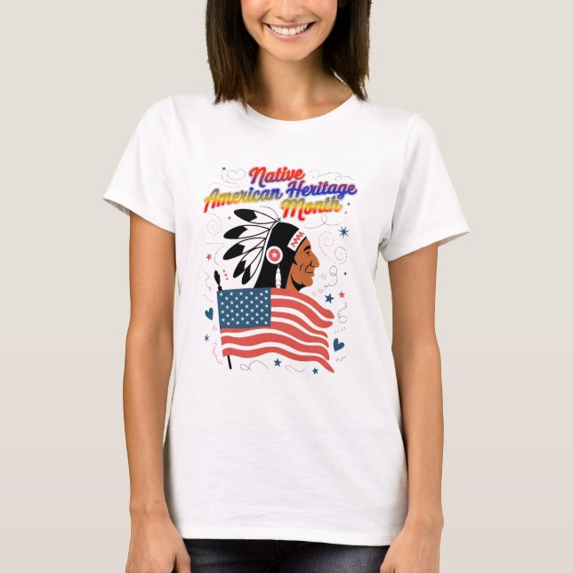 Pridet Native American Heritage Month T Shirt (Framsida)