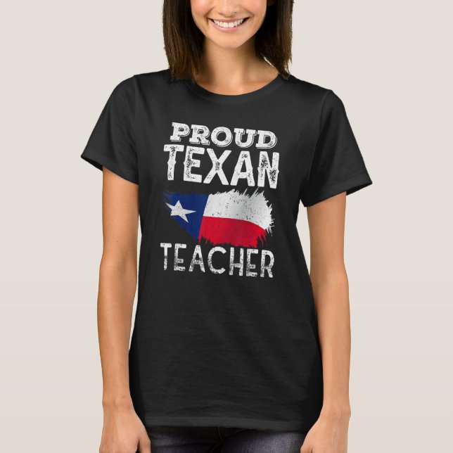 Pridet Proud Texan Teacher Cute Texas Patriotic T Shirt (Framsida)