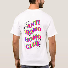 Pridet Rainbow Anti Homo Homo Klubb, HBT TQ T Shirt