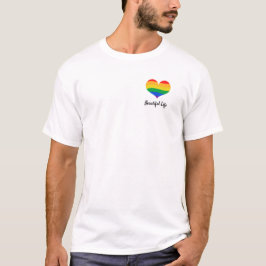Pridet T-Shirt, vackert Life LGBTQ T Shirt