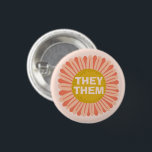 PRIDET THEM/THEY Pronouns Solros Daisy Knapp<br><div class="desc">Anpassa med den här coolan. Gör en underbar gåva! Du kan anpassa den och även lägga till text. Kolla min butik för mycket mer färg och mönster! Säg till om du vill ha nåt anpassningsbar också.</div>
