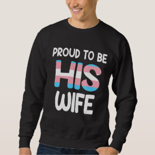 Pridet Transgender Man Trans Wife LGB Lång Ärmad Tröja